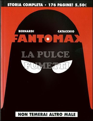 COSMO SERIE NERA #    12 - FANTOMAX: NON TEMERAI ALTRO MALE